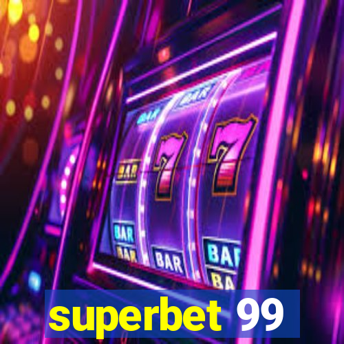 superbet 99